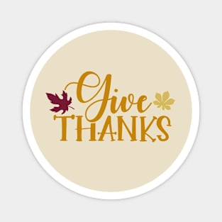 Give Thanks Magnet